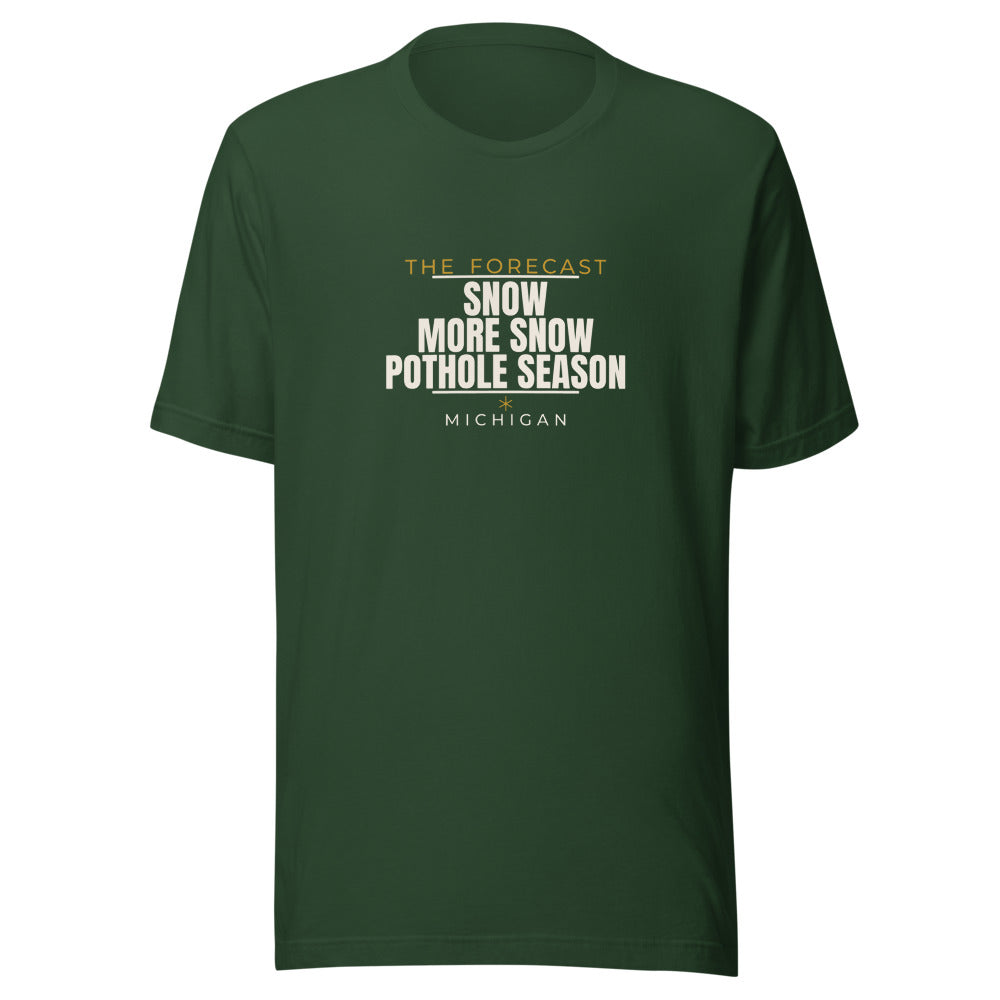 Michigan tee that says Snow, More Snow, Pothole Season