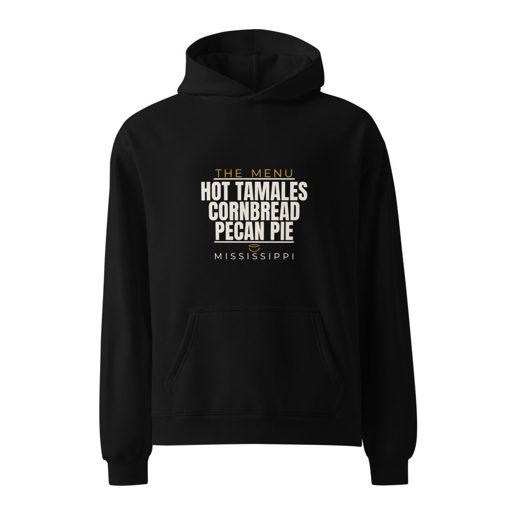 Mississippi hoodie that says Hot Tamales, Cornbread, Pecan Pie
