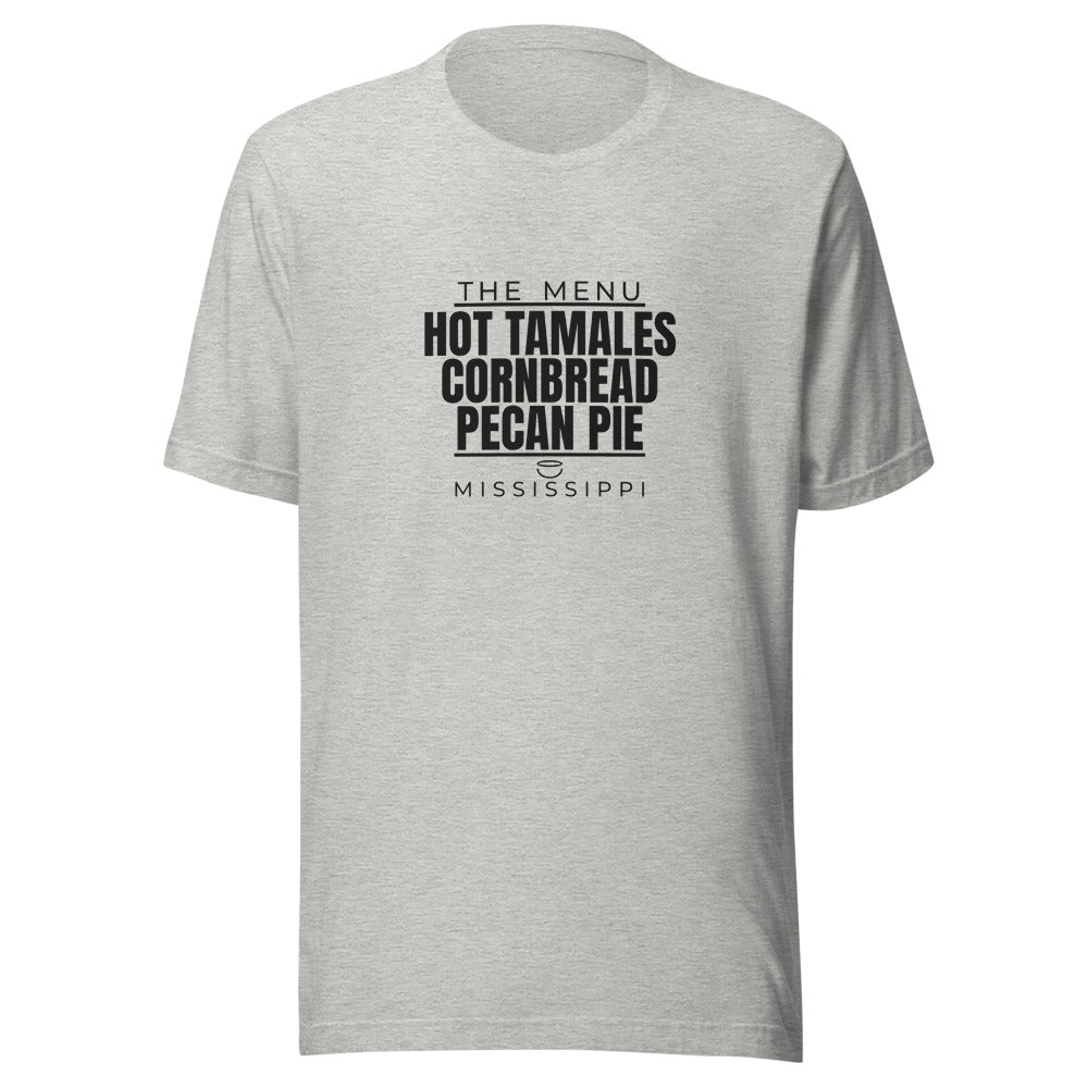 Mississippi tee that says Hot Tamales, Cornbread, Pecan Pie