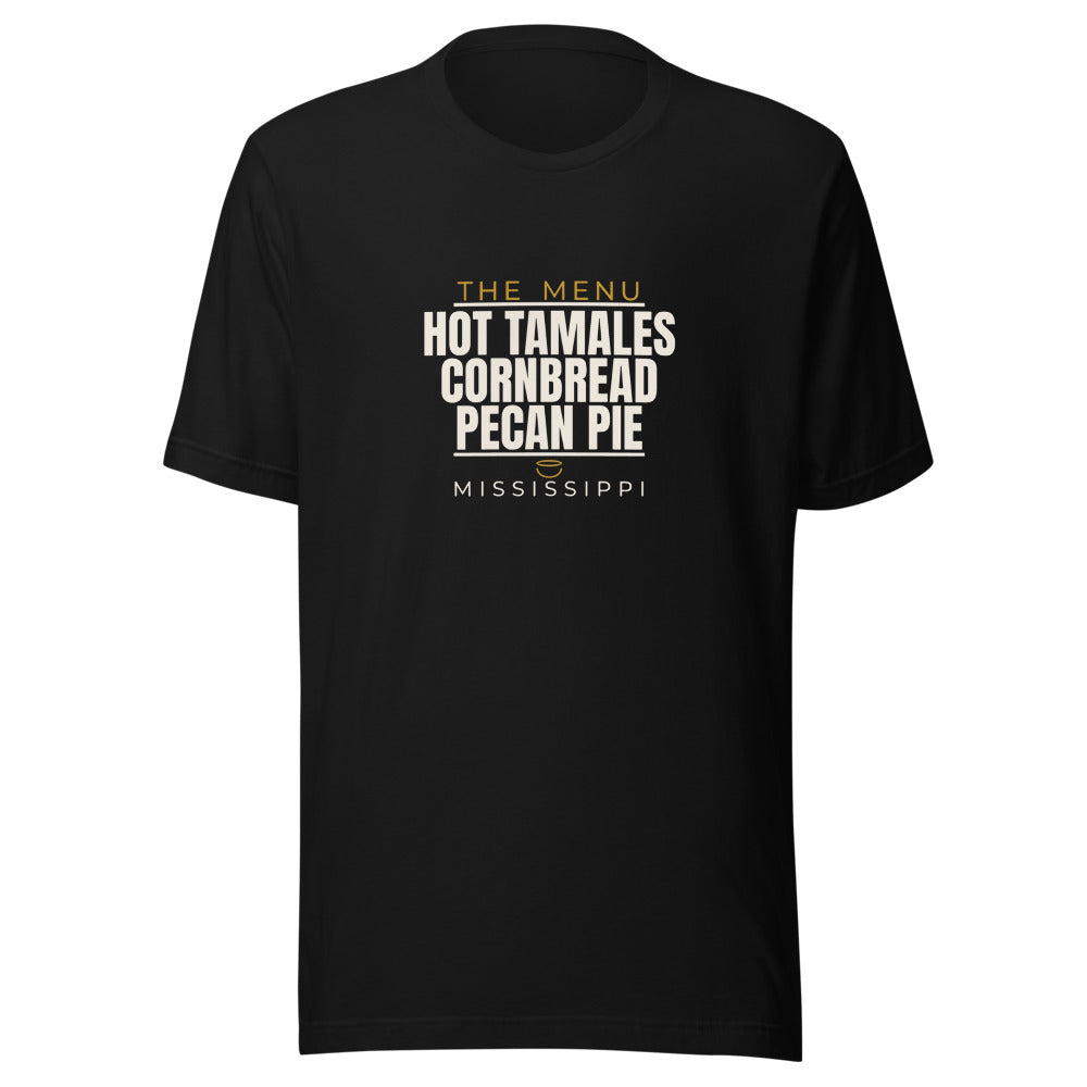Mississippi tee that says Hot Tamales, Cornbread, Pecan Pie