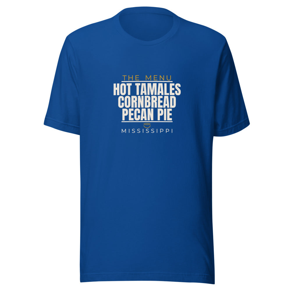 Mississippi tee that says Hot Tamales, Cornbread, Pecan Pie