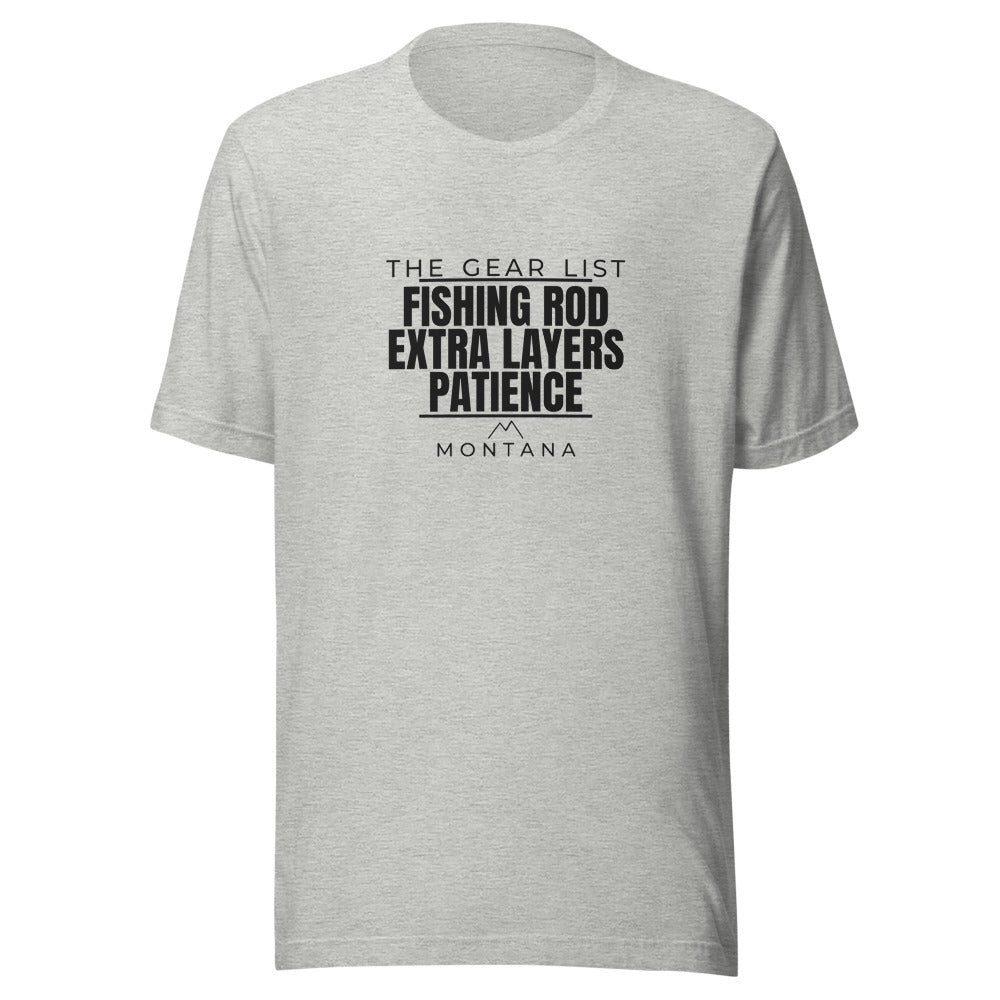Montana tee that says Fishing Rod, Extra Layers, Patience