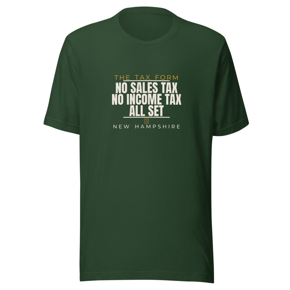 New Hampshire tee that says No Sales Tax, No Income Tax, All Set