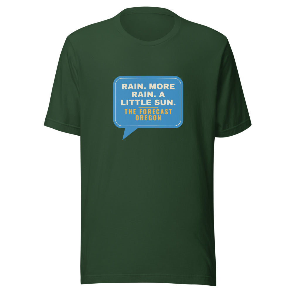 Oregon Rain More Rain A Little Sun – Tee – Forest