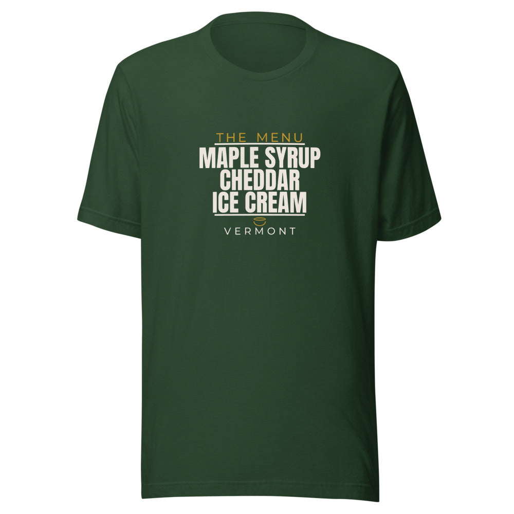 Vermont tee that says Maple Syrup, Cheddar, Ice Cream