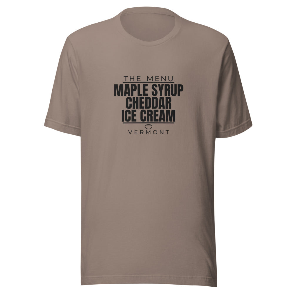 Vermont tee that says Maple Syrup, Cheddar, Ice Cream