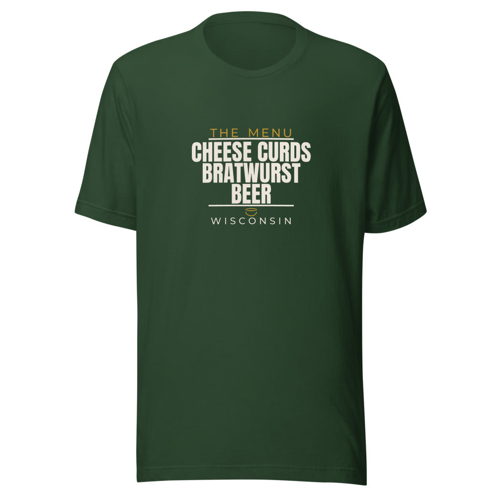 Wisconsin tee that says Cheese Curds, Bratwurst, Beer