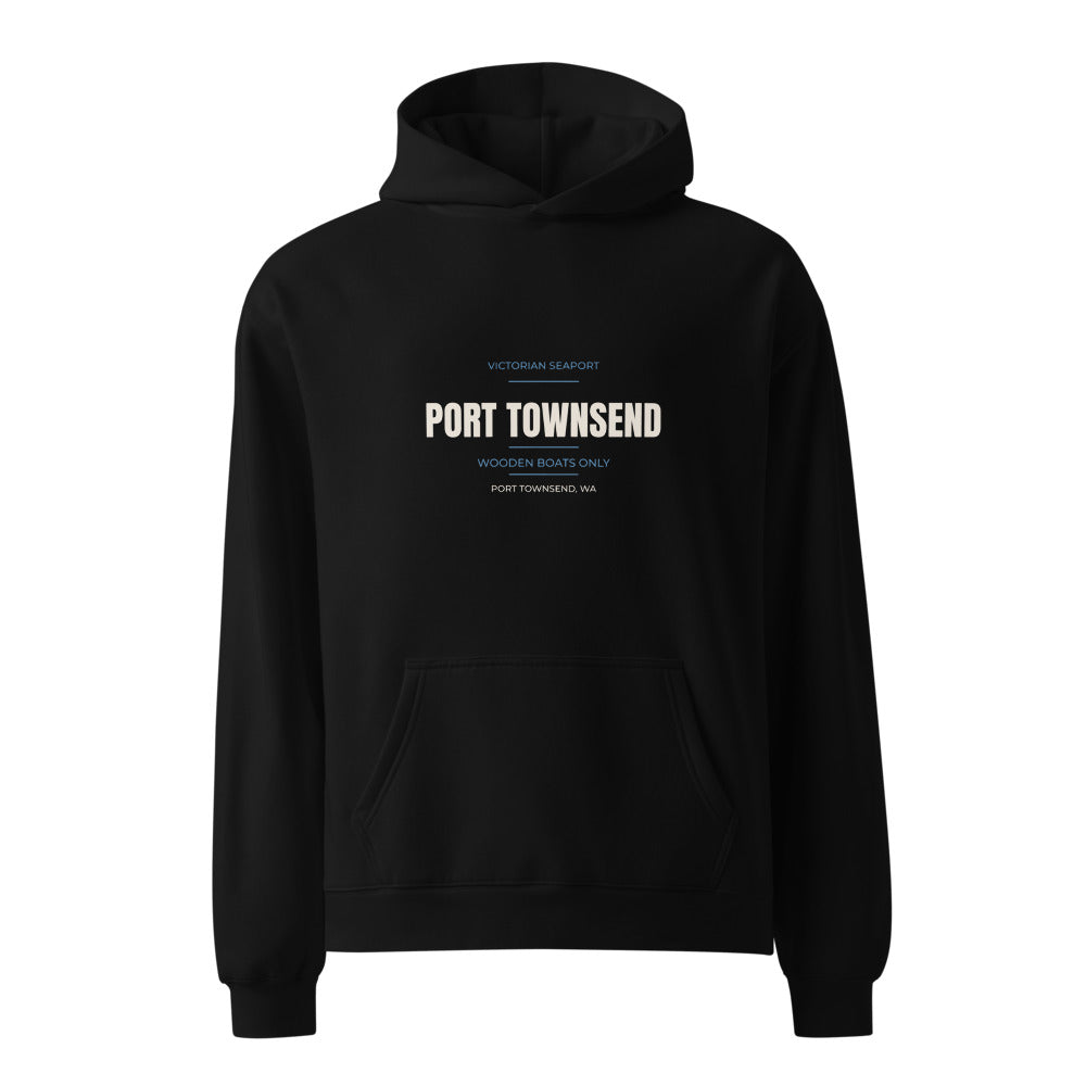 Port Townsend hoodie that says Victorian Seaport — Wooden Boats Only