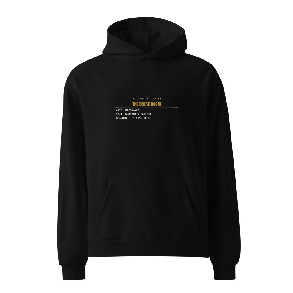 Black hoodie with The Break Room work humor print